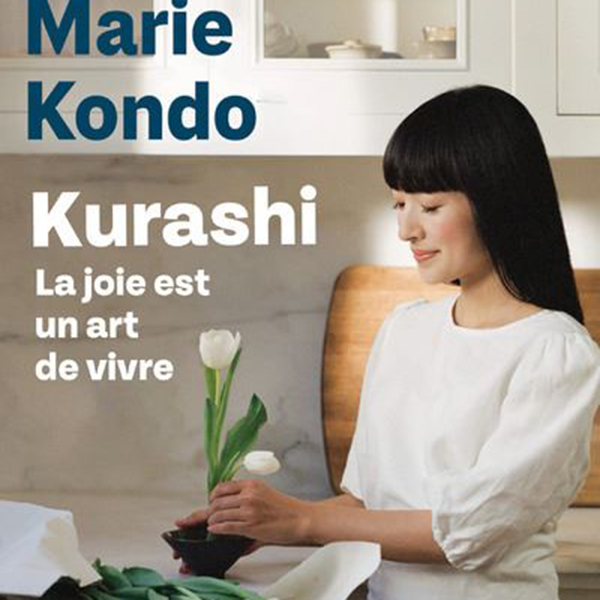 First Kurashi-La-joie-est-un-art-de-vivre Marie Kondo